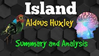 Island by Aldous Huxley - Summary and Analysis