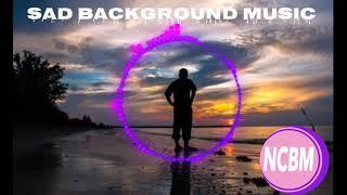 sad background music || no copyright music #music #nocopyrightmusic #nocopyright