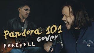 Pandora101 - Farewell Cover by Arthur Pessoa feat. Iwan Mello