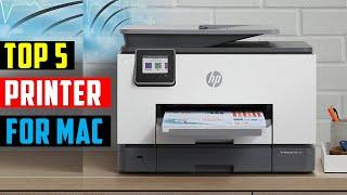 Top 5: Best Printer for Mac in 2023 || The Best Printer for Mac - Reviews