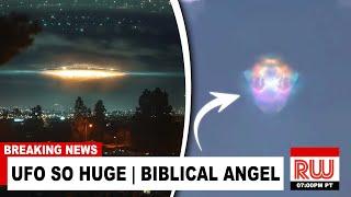 Massive UFO Mothership Spotted! (Biblical Angel Appears)