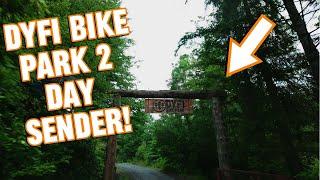 DYFI BIKE PARK 2 DAY SENDER..