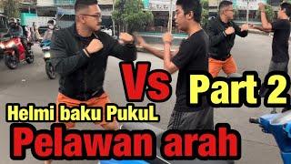 Tertib || Helmi R_1_8_U_T dengan pelawan arah || Baku hantam || part 2