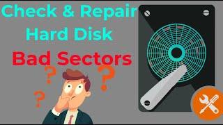 Check And Repair Hard Disk Bad Sectors in Windows 10