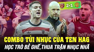 HỌC TRÒ BẺ GHẾ, PHẠT ĐỀN TRANH CÃI, THUA TRẬN NHỤC NHÃ: COMBO TỦI NHỤC CỦA ERIK TEN HAG