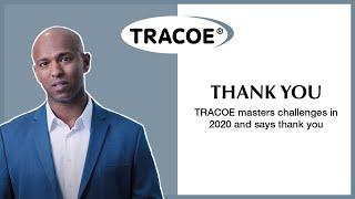 Thank You - TRACOE masters challenges in 2020 and says thank you