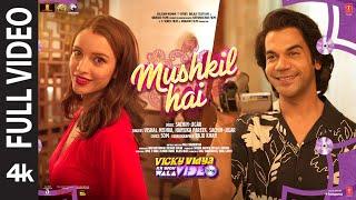 Mushkil Hai (Full Video): Rajkummar R, Triptii | Sachin-Jigar,Vishal | Vicky Vidya Ka Woh Wala Video