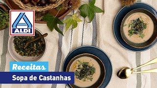 ALDI | Receitas - Sopa de Castanhas