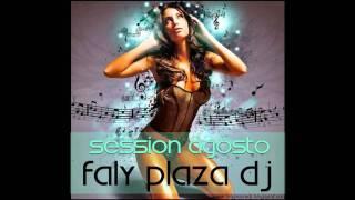 20 Session Agosto 2011 Faly Plaza Dj