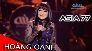 Đôi Bóng - Hoàng Oanh | Nhạc Sĩ: Lê Dinh & Anh Bằng | ASIA 77