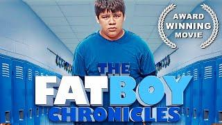 The Fat Boy Chronicles | AWARD WINNING | High School Drama | Full Movie English