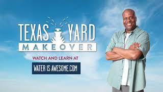 Water Is Awesome: Texas Yard Makeover :15 -  Sprinklers