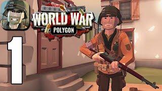 World War Polygon WW2 shooter - Gameplay Walkthrough Chater 1 Part 1