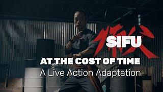 Sifu - Live-Action Short Movie "At the Cost of Time"