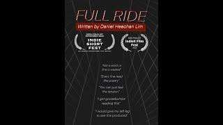 STUDENT Festival Short Screenplay FULL RIDE, by Daniel Heechan Lim