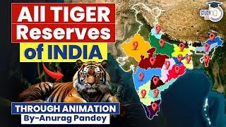 Learn All Tiger Reserves of India Through Animation | UPSC IAS & Competitive Exams | StudyIQ IAS