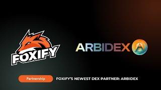 Foxify x ArbiDex: The Big Move, New Pools, and the Ultimate Community Competition