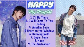 Happy by Bts Jin, My Playlist