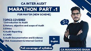 CA INTER AUDITING MARATHON PART - 1 (IN ENGLISH) | For May 2024 | CA Mahamood Shaik