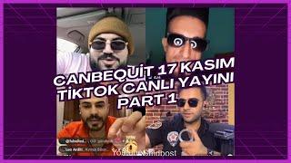 CANBEQUİT CANLI YAYIN 17 KASIM PART 1