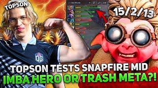 TOPSON tests SNAPFIRE MID in 11.800 MMR GAME! IMBA HERO or TRASH META?!