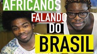 O QUE AFRICANOS ACHAM DO BRASIL? - Angola e Cabo Verde