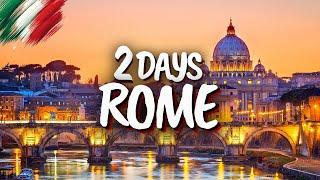 2 Days in Rome, Italy - The Perfect Itinerary!