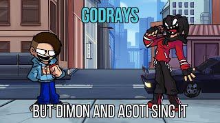 FNF Godrays but Dimon Fox and Agoti (new) sing it!
