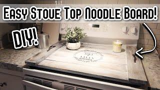 DIY STOVE TOP COVER | HOW TO MAKE A NOODLE BOARD!