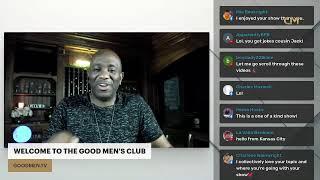 Good Men are Everywhere (The Good Men Club  EP 25)