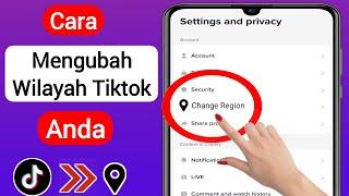 Cara Mengubah Wilayah Tiktok Anda (2023) | Cara Mengubah Lokasi Negara di Tiktok