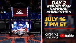 RNC LIVE - Day 2 Message: 'Make America Safe Again' | CBN News