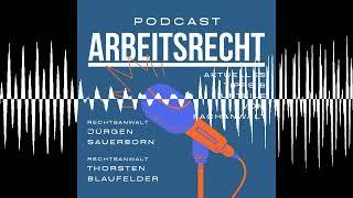 68. Der Arbeitgeber soll mir kündigen - Strategien - Podcast-Arbeitsrecht.de