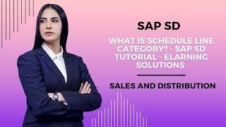 What is Schedule Line Category? - SAP SD Tutorial - eLarning Solutions