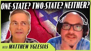 Matthew Yglesias: The Problem with a One-State Solution... | Nonzero Clips