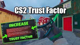 How to improve your Trust Factor in CS2