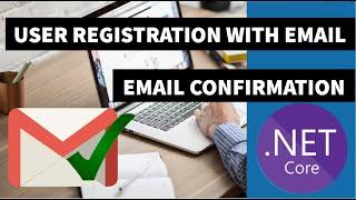 User Registration With Email and Email Confirmation or Validation | ASP.NET Core Web API