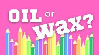 Oil vs Wax Colored Pencils - the Good, the Bad, & the Ugly