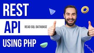 How to Create RESTful API in PHP || Read SQL Database