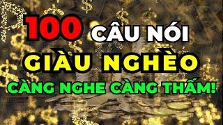 100 Câu nói sâu sắc về Giàu Nghèo càng Ngẫm càng Thấm!