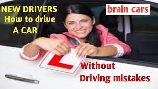 Beginner driver mistakes while driving car