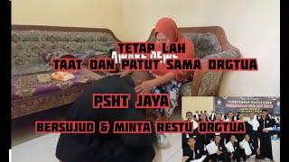 PSHT MENGAJARKAN KITA UNTUK MENGHORMATI ORANGTUA (PSHT JAYA)