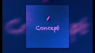 FREE Loop Kit 20+ "Concept" - Gunna, Nav, Juice WRLD, Lil Poppa, Lil Uzi Vert, YSL & More