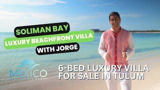 Explore a Luxury Beachfront Villa in Tulum  Ultimate Dream Home Tour