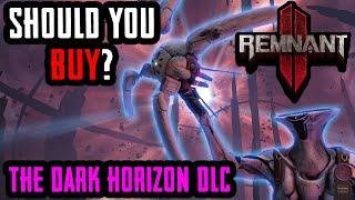 Remnant 2: Should You Buy The Dark Horizon DLC?