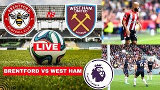 Brentford vs West Ham Live Stream Premier League Football EPL Match Score Commentary Highlights Vivo