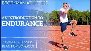 COMPLETE ATHLETICS PE LESSON: An Introduction to Endurance