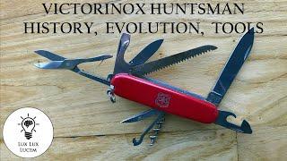 Victorinox Huntsman, history, evolution, tools. Why does everyone loves it?