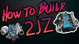 Everything You Need To Know About Building a 2JZ