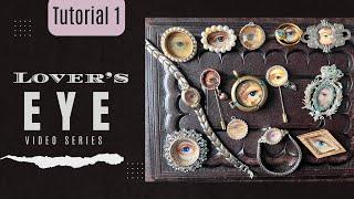 The Lover's Eye - TUTORIAL  #1 ~ THE BASICS / A Junk Journal  & Assemblage Series / FREE Video Class